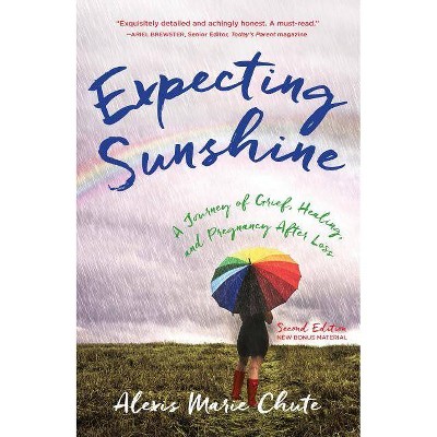 Expecting Sunshine - by  Alexis Marie Chute (Paperback)