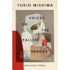 Voices of the Fallen Heroes - (Vintage International) by  Yukio Mishima (Paperback) - 1 of 1