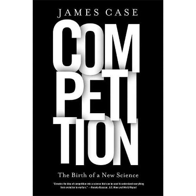 Competition - by  James Case (Paperback)