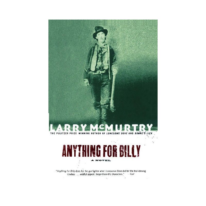Anything for Billy - by  Larry McMurtry (Paperback), 1 of 2