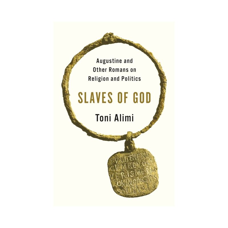 Slaves of God - by  Toni Alimi (Hardcover), 1 of 2