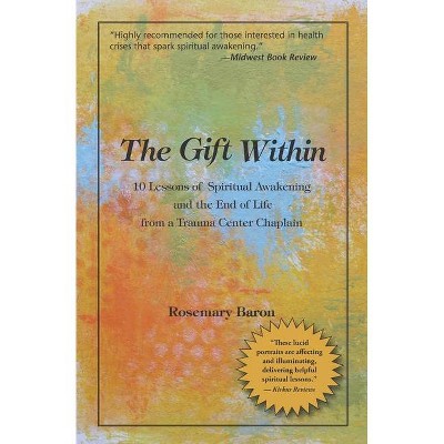 The Gift Within - by  Rosemary Baron (Paperback)