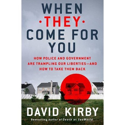 When They Come for You - by  David Kirby (Hardcover)