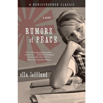 Rumors of Peace - by  Ella Leffland (Paperback)