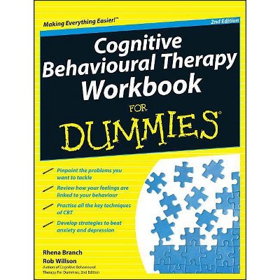 Cognitive Behavioural Therapy - (For Dummies) 2nd Edition by  Branch & Willson (Paperback)