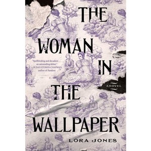 The Woman in the Wallpaper - by Lora Jones - 1 of 1