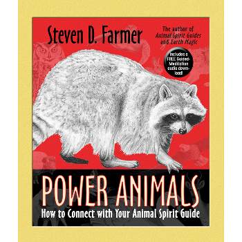 Power Animals - by  Steven D Farmer (Paperback)