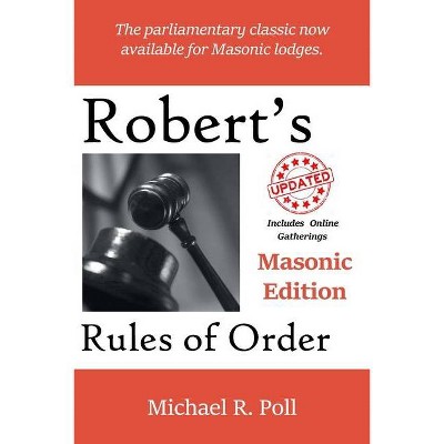 Robert's Rules of Order - by  Michael R Poll (Paperback)