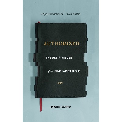 Authorized - by  Mark Ward (Paperback)