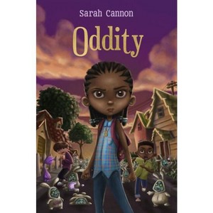 Oddity - by  Sarah Cannon (Paperback) - 1 of 1