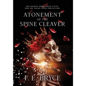 Atonement of the Spine Cleaver - by F E Bryce - 1 of 1