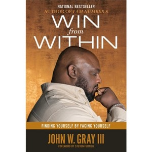 Win from Within - by  John Gray (Hardcover) - 1 of 1