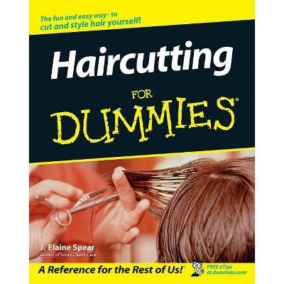 Haircutting for Dummies - (For Dummies) by  J Elaine Spear (Paperback)