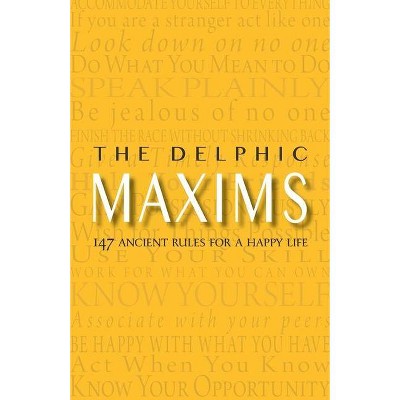 The Delphic Maxims - by  Warbler Press (Paperback)