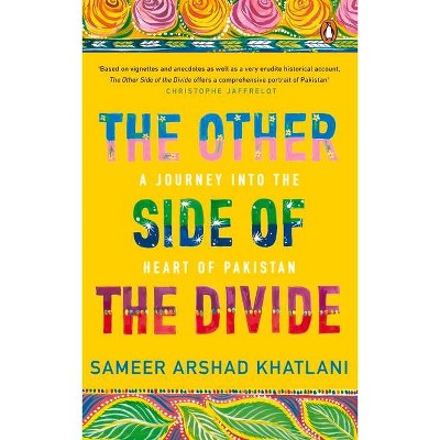 Other Side of the Divide - by  Sameer Arshad Khatlani (Hardcover)