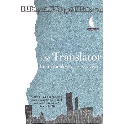 The Translator - by  Leila Aboulela (Paperback)