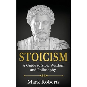 Stoicism - by Mark Roberts - 1 of 1