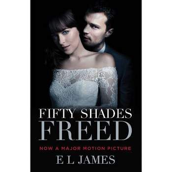 Fifty Shades Freed MTI 01/16/2018 - by E L James (Paperback)