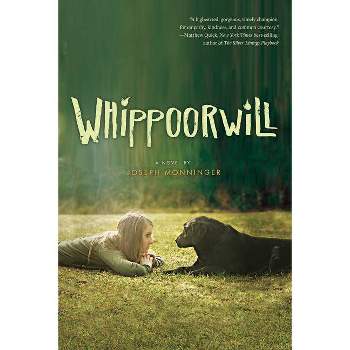 Whippoorwill - by  Joseph Monninger (Paperback)