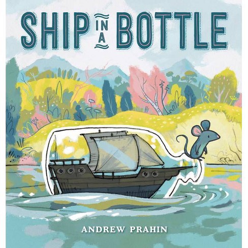 Ship In A Bottle By Andrew Prahin Hardcover Target