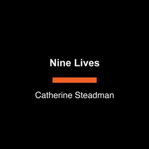 Nine Lives - Large Print by  Catherine Steadman (Paperback) - 1 of 1