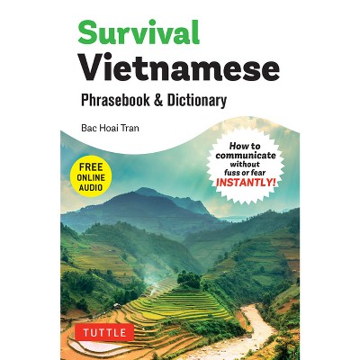 Survival Vietnamese Phrasebook & Dictionary - (Survival Phrasebooks) by  Bac Hoai Tran (Paperback)