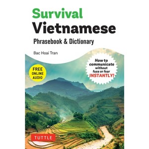 Survival Vietnamese Phrasebook & Dictionary - (Survival Phrasebooks) by  Bac Hoai Tran (Paperback) - 1 of 1