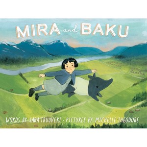 Mira and Baku - by  Sara Truuvert (Hardcover) - 1 of 1