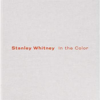 Stanley Whitney: In the Color - (Paperback)