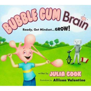 Bubble Gum Brain - by  Julia Cook (Paperback)
