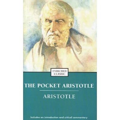 The Pocket Aristotle - (Enriched Classics) (Paperback)