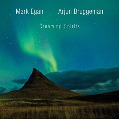 Mark Egan & Arjun Bruggeman - Dreaming Spirits (CD)