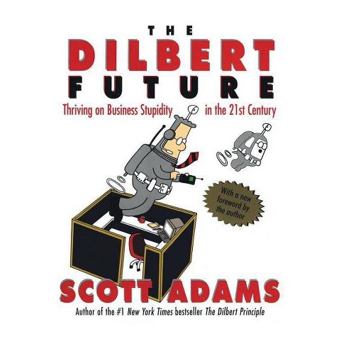 The Dilbert Future By Scott Adams Paperback Target