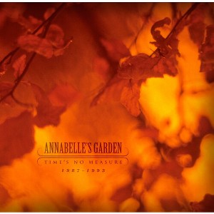 Annabelle's Garden - Time's No Measure 1987-1993 (Vinyl) - 1 of 1