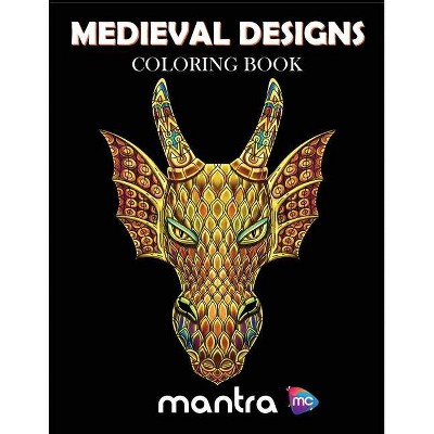 Medieval Designs Coloring Book - by  Mantra (Paperback)