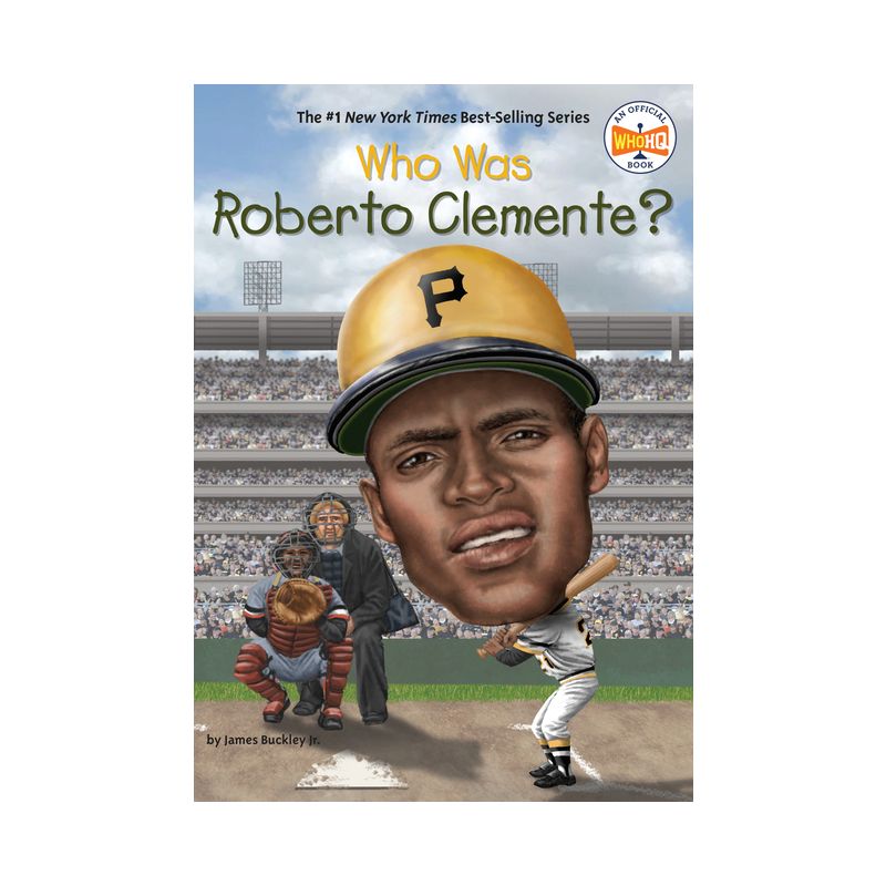 Who Was Roberto Clemente? - (Who Was?) by  James Buckley & Who Hq (Paperback), 1 of 2