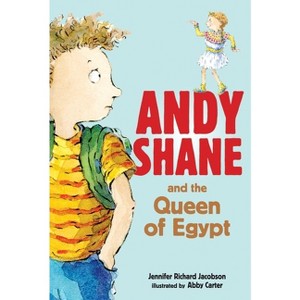 Andy Shane and the Queen of Egypt - by  Jennifer Richard Jacobson (Paperback) - 1 of 1