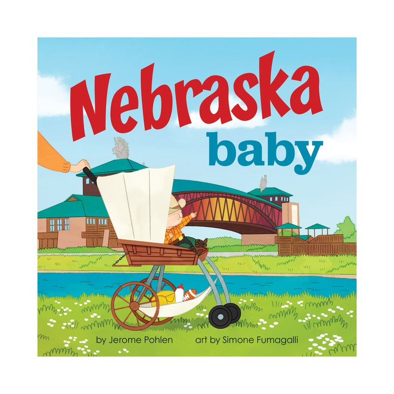 Nebraska Baby - (Local Baby Books) by  Jerome Pohlen (Board Book), 1 of 2