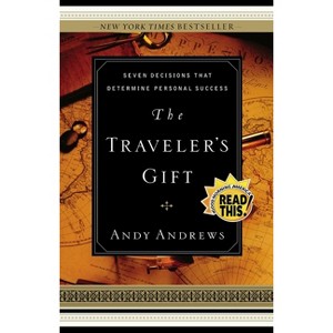 The Traveler's Gift - by Andy Andrews - 1 of 1