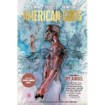 American Gods Volume 2: My Ainsel (Graphic Novel) - by Neil Gaiman & P Craig Russell