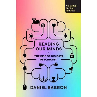 Reading Our Minds - by  Daniel Barron (Paperback)
