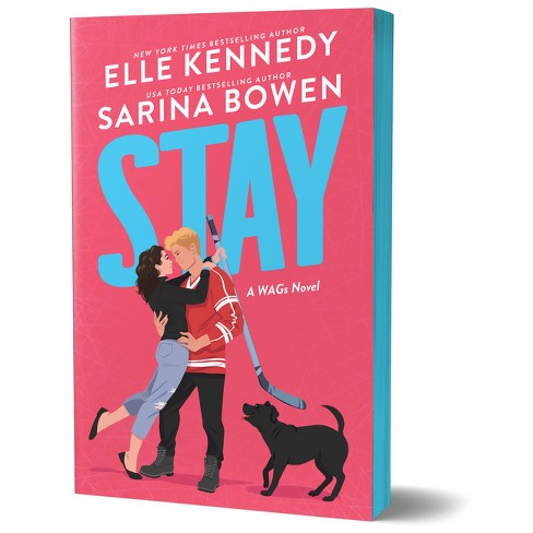 Stay - (wags) By Elle Kennedy & Sarina Bowen (paperback) : Target