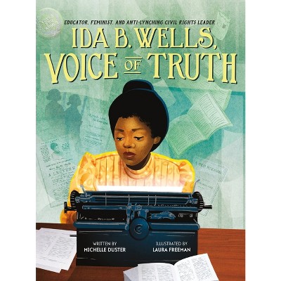 Ida B. Wells, Voice of Truth - by  Michelle Duster (Hardcover)