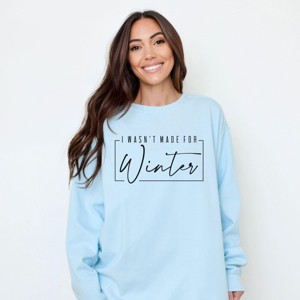 Simply Sage Market I Wasn't Made For Winter With Border Garment Dyed Sweatshirt - 1 of 4