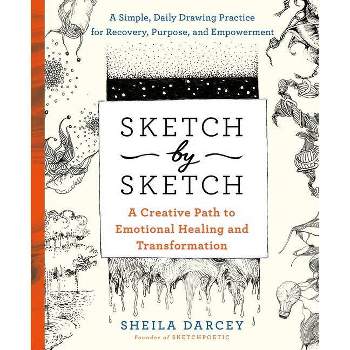 Sketch by Sketch - by  Sheila Darcey (Paperback)