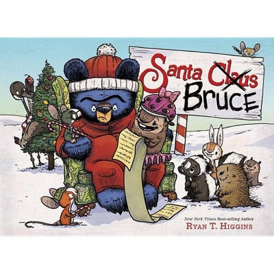 Santa Bruce -  (Mother Bruce) by Ryan T. Higgins (School And Library)