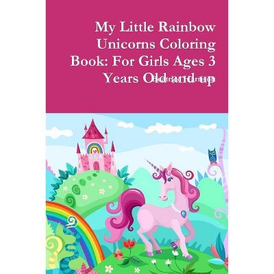 My Little Rainbow Unicorns Coloring Book - by  Beatrice Harrison (Paperback)