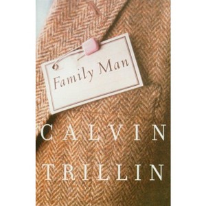 Family Man - by  Calvin Trillin (Paperback) - 1 of 1
