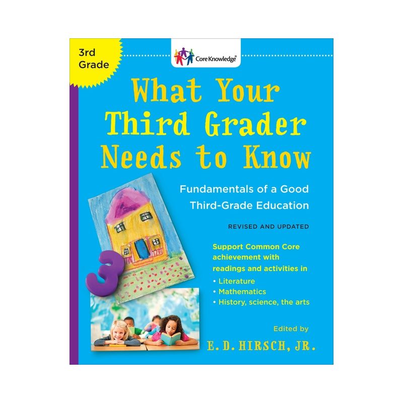What Your Third Grader Needs to Know (Revised and Updated) - (Core Knowledge) by  E D Hirsch (Paperback), 1 of 2
