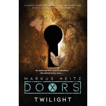 Doors: Twilight - (Doors: The) by  Markus Heitz (Paperback)